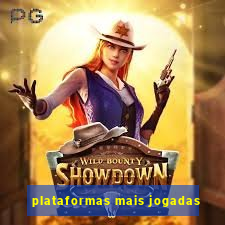 plataformas mais jogadas